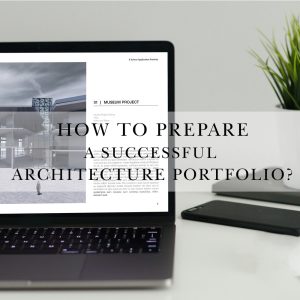 3 Most Essential Steps For Creating A Successful Architecture Portfolio ...