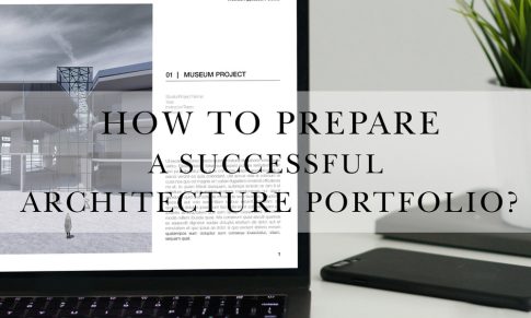 3 Most Essential Steps for Creating a Successful Architecture Portfolio